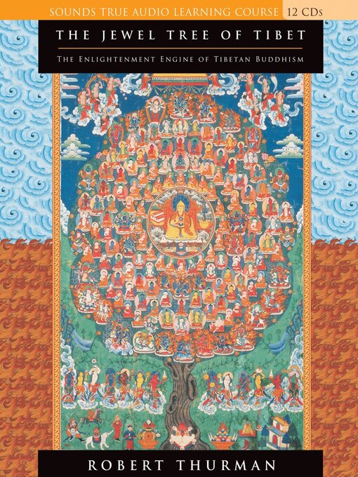 Title details for The Jewel Tree of Tibet by Robert A. F. Thurman - Available